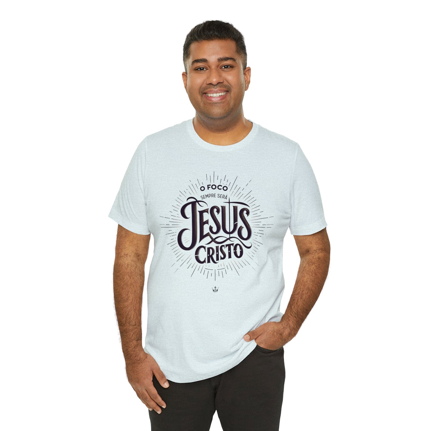 Camiseta Unissex - O Foco Sempre Será Jesus