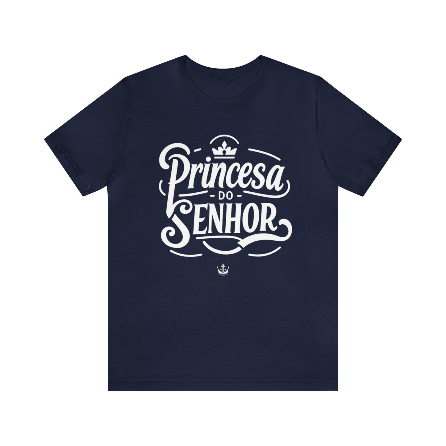 Camiseta Estampa Branca - Princesa do Senhor