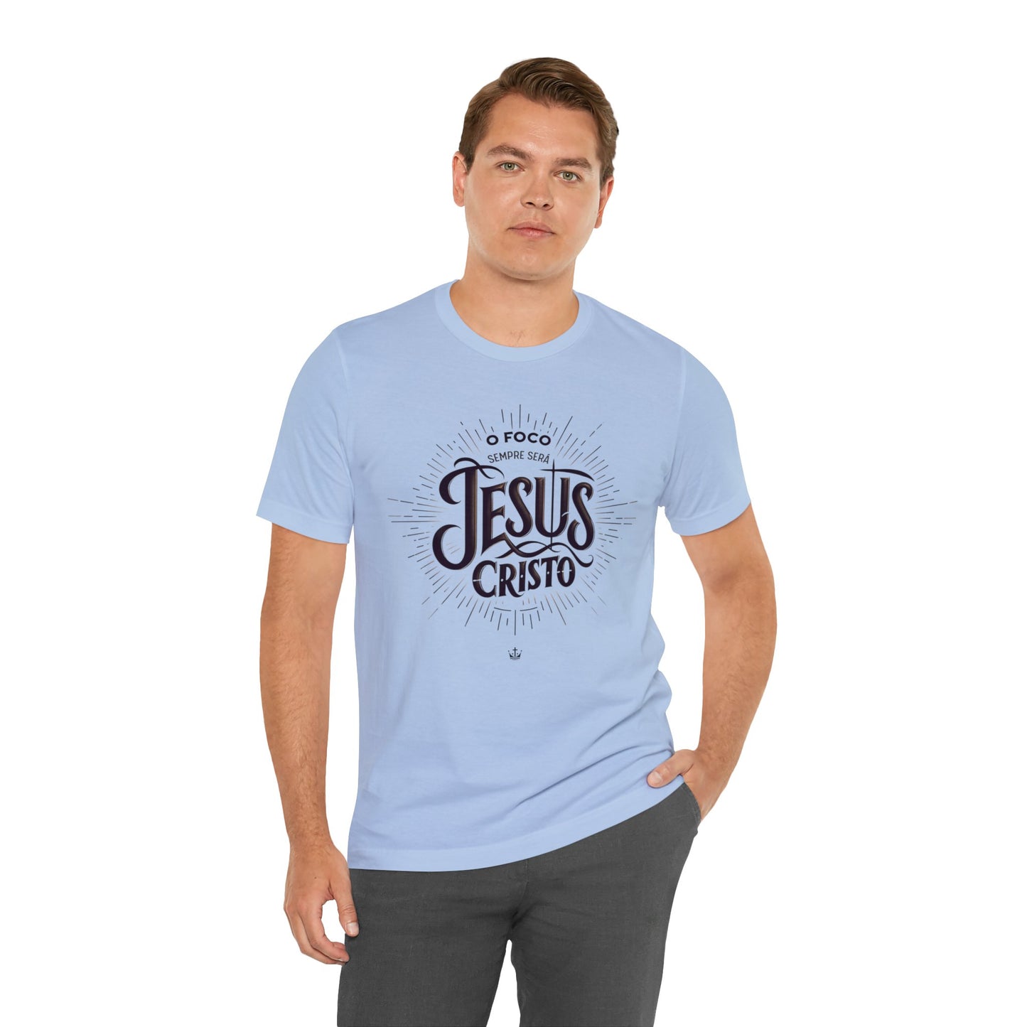 Camiseta Unissex - O Foco Sempre Será Jesus