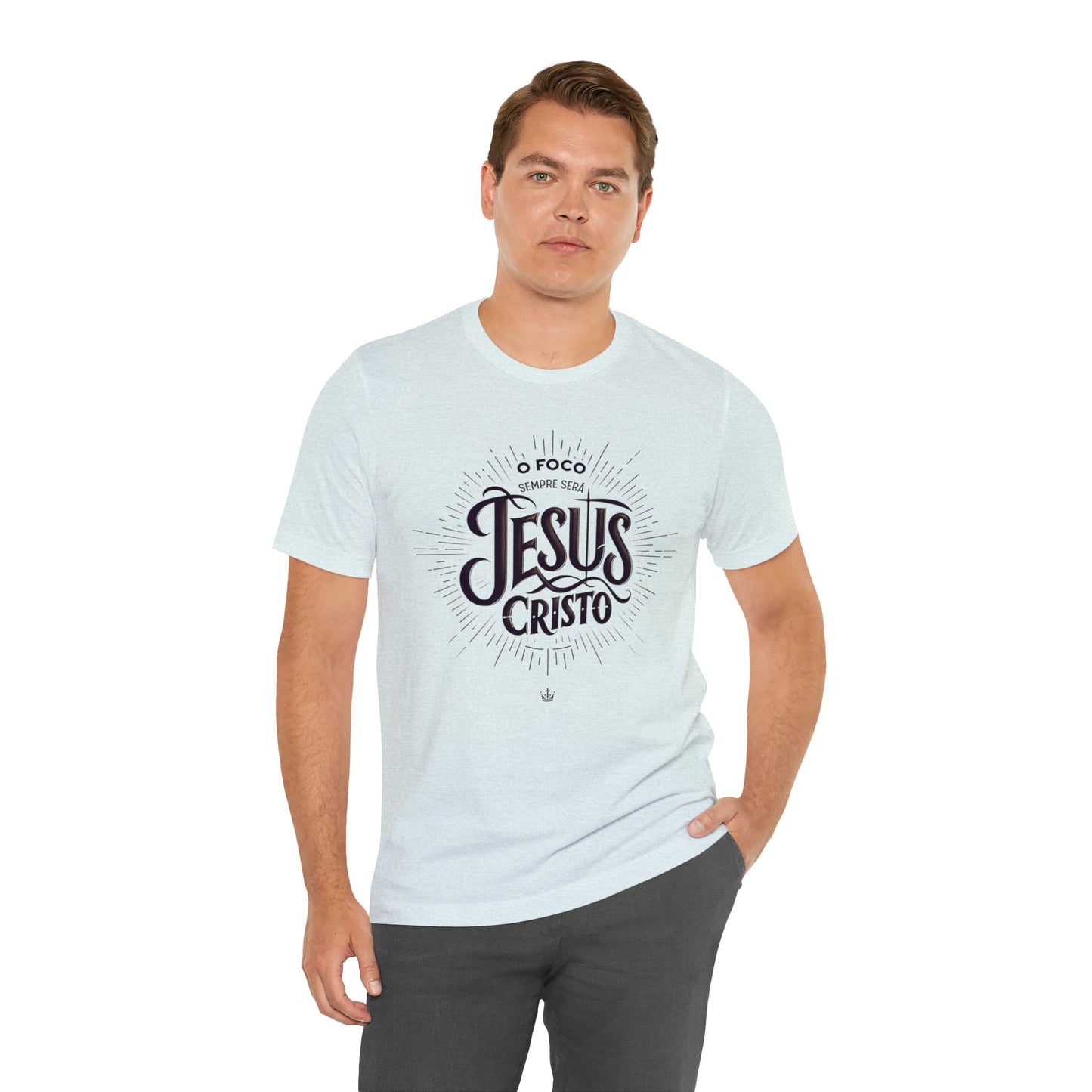 Camiseta Unissex - O Foco Sempre Será Jesus