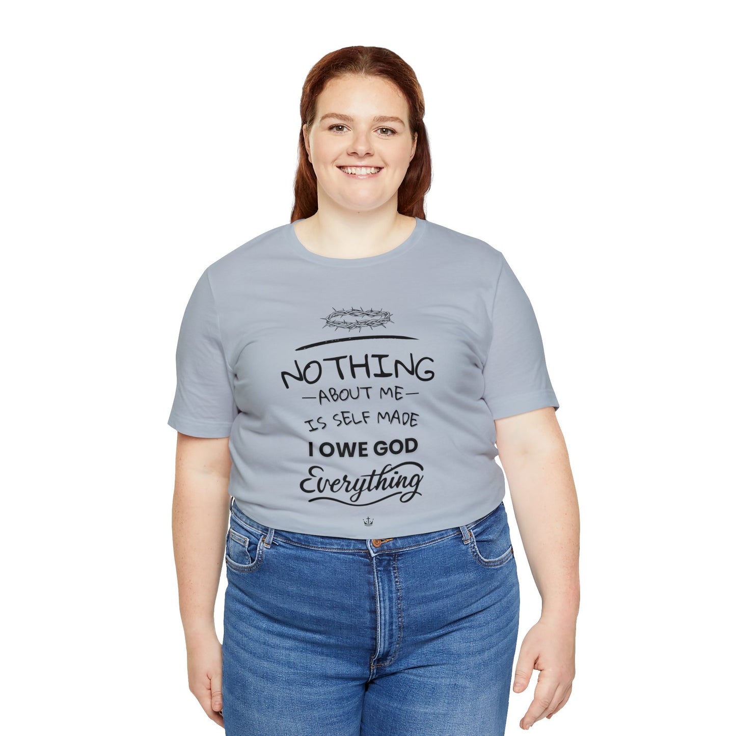 Camiseta Unissex - I Owe God Everything