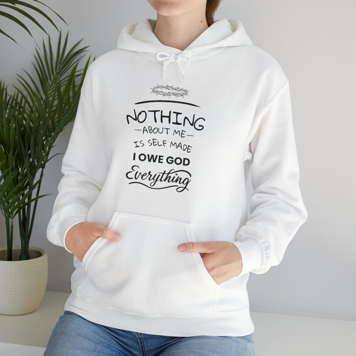 Moletom Unissex Com Capuz - I Owe God Everything