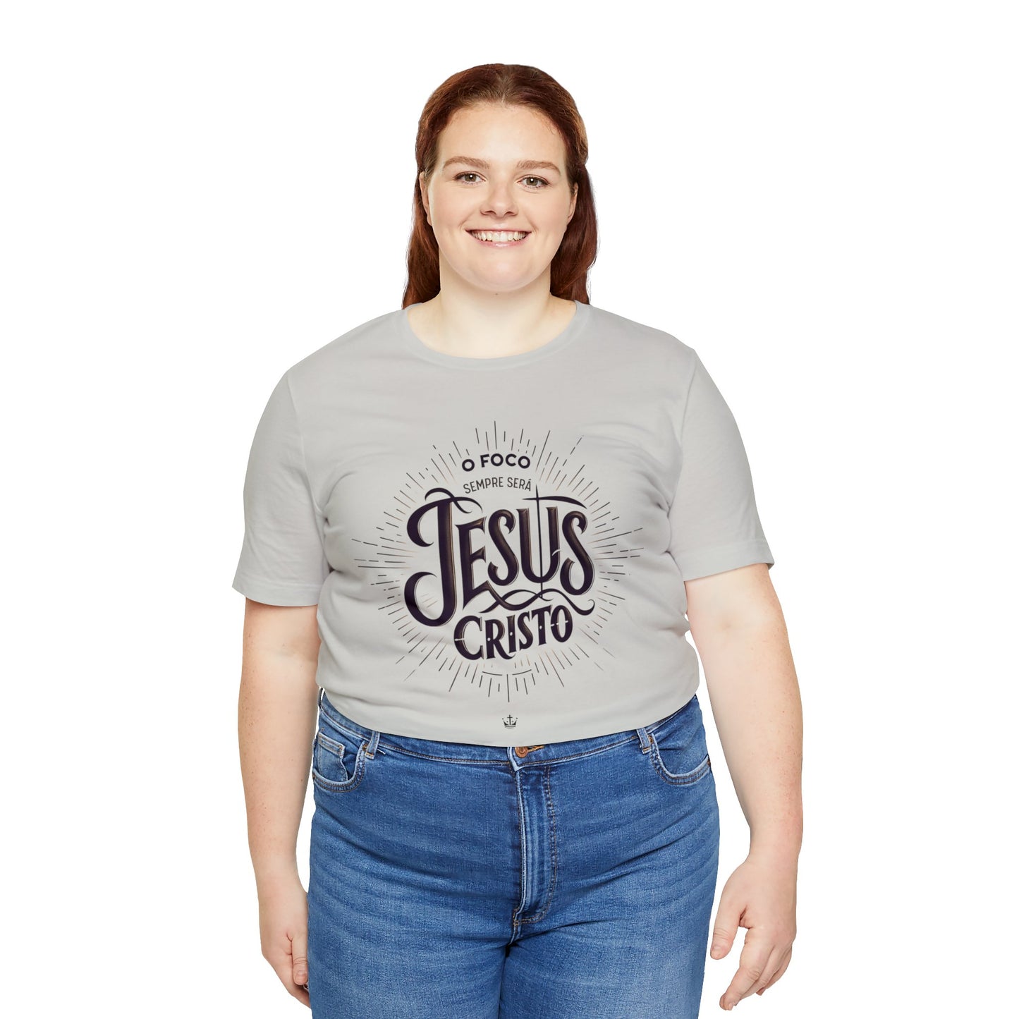 Camiseta Unissex - O Foco Sempre Será Jesus